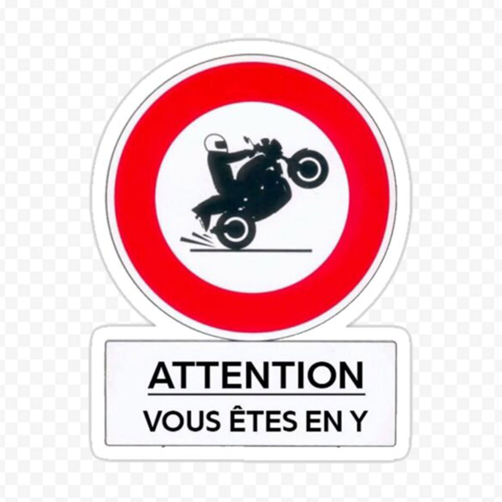 Attention Vous Etes En Y