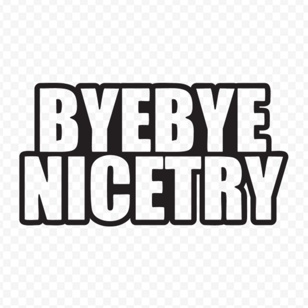 Byebye Nicetry