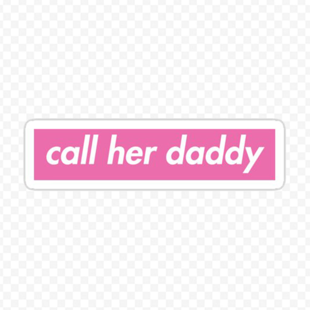 Call Her Daddy