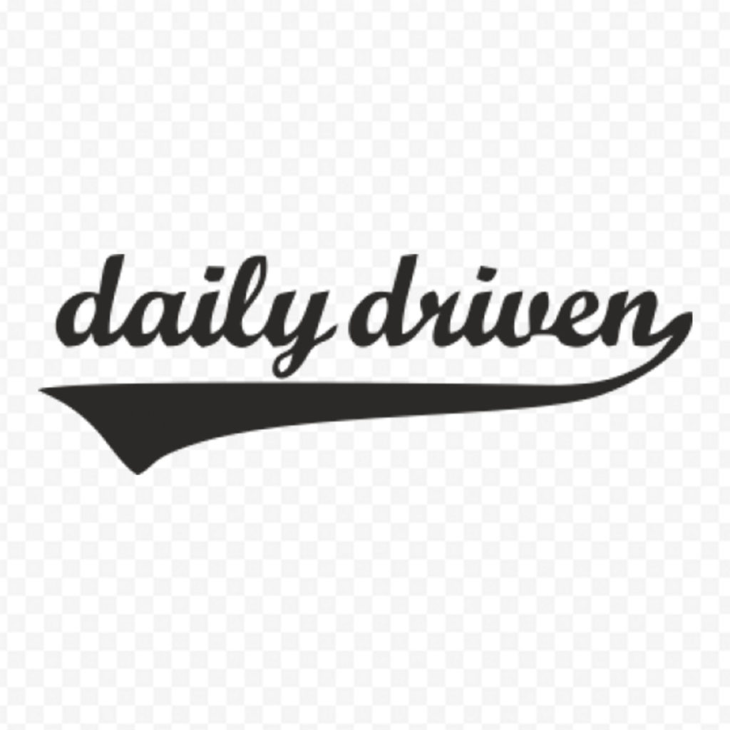 Daily Driven