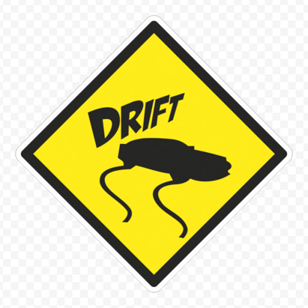 Drift Caution