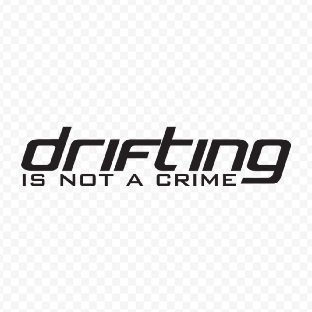Drifting Is Not A Crime 2