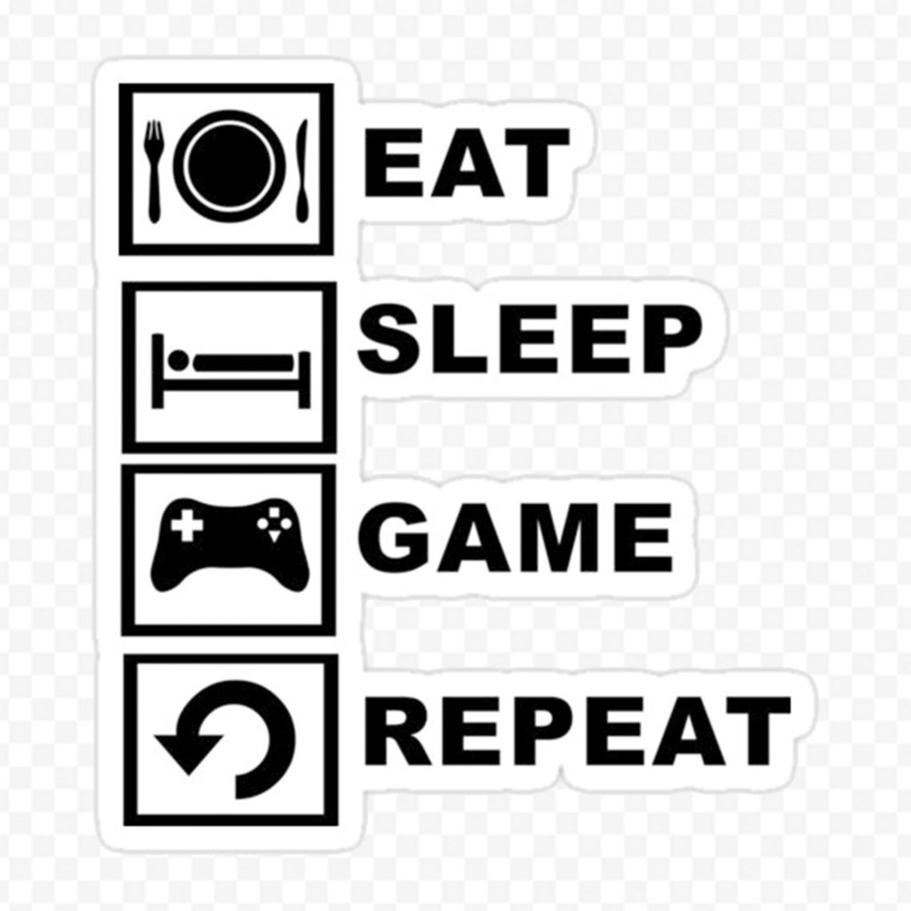 Eat Sleep Game Repeat