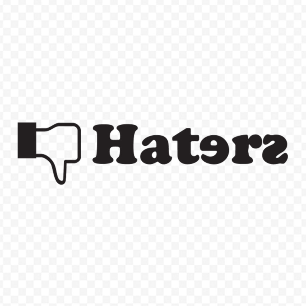Haters