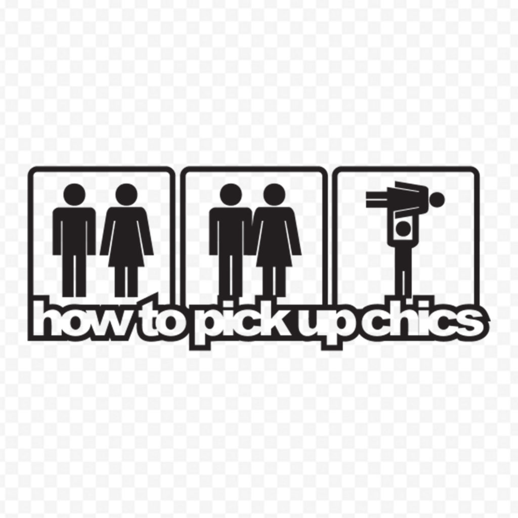 How To Pick Up Chics