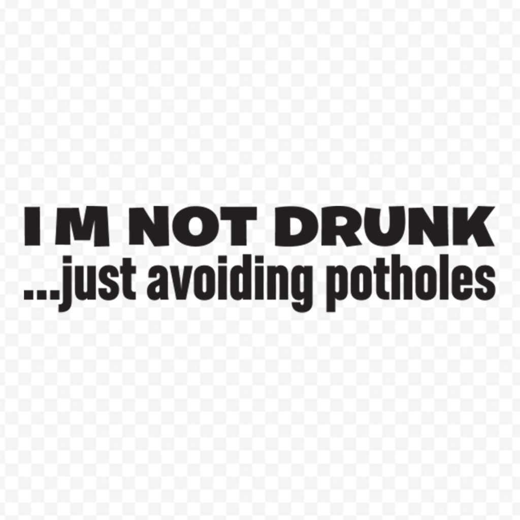 Im Not Drunk