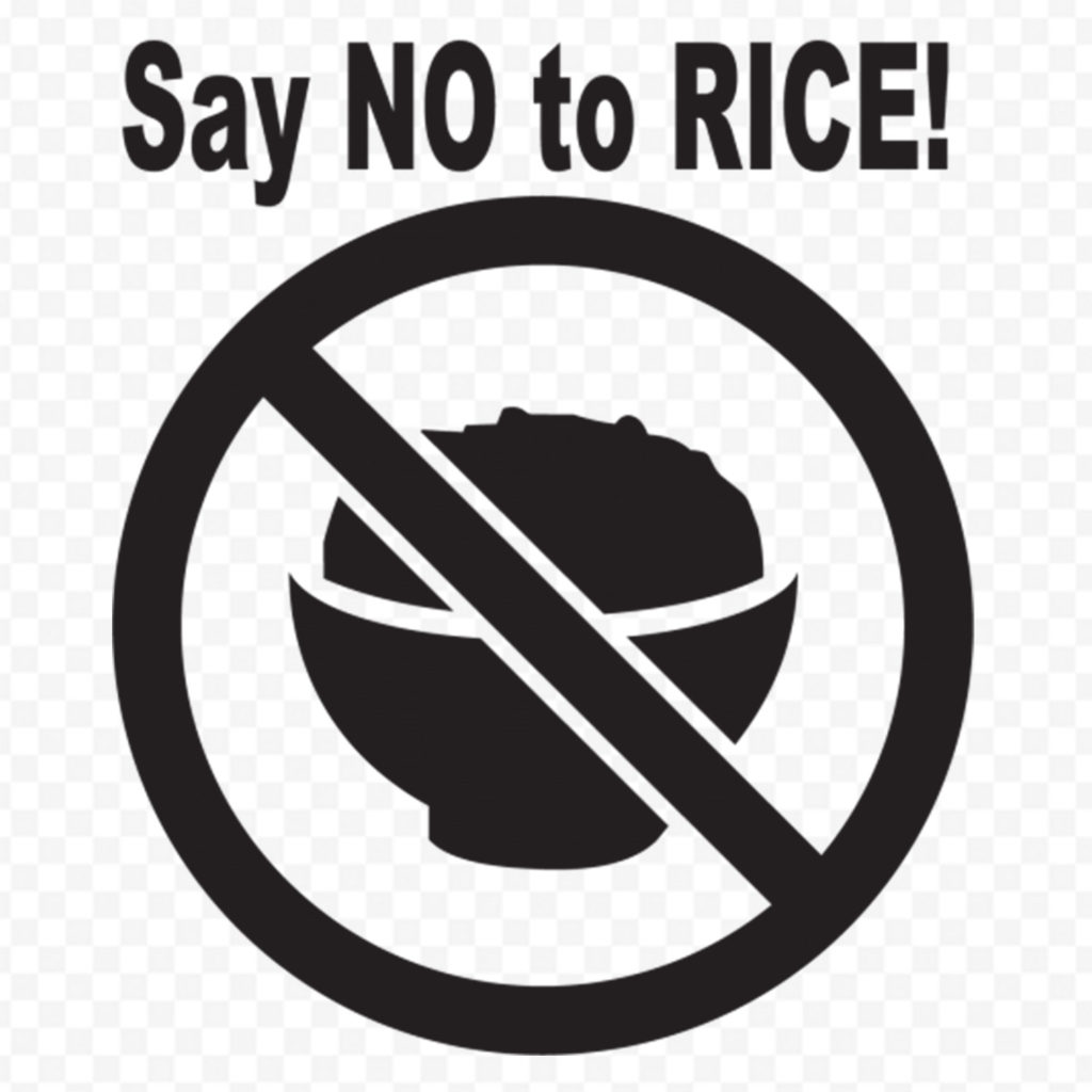 Say No To Rice