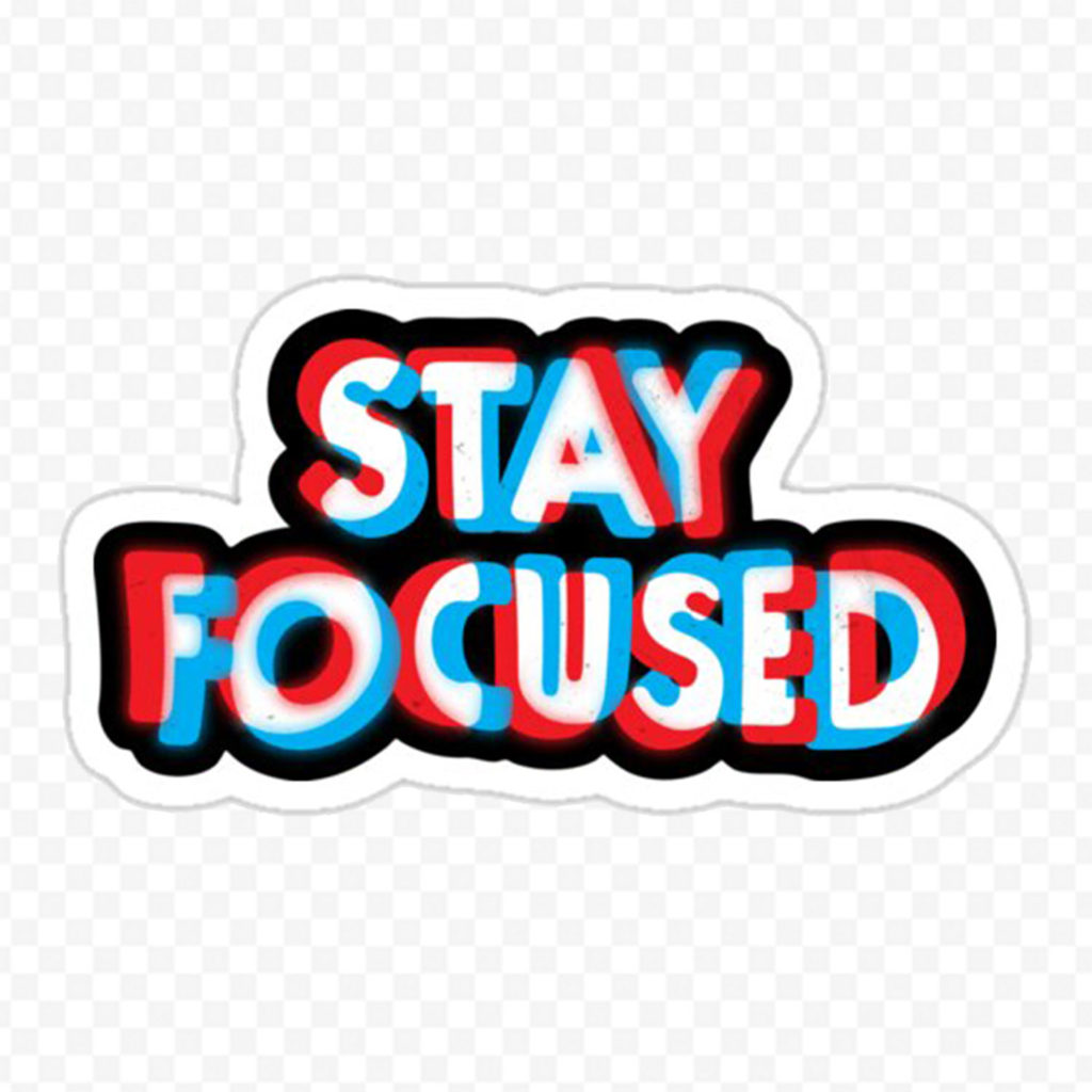 Stay Focused
