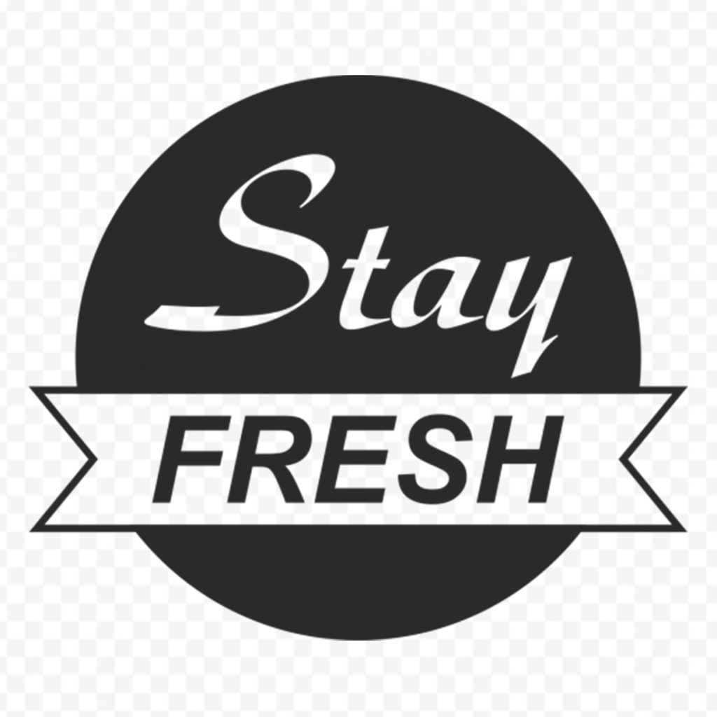 Stay Fresh