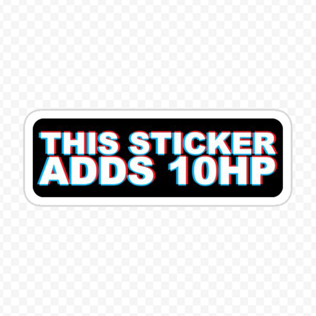 This Stickers Add 10Hp