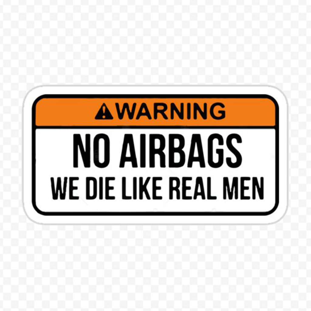 Warning No Airbags