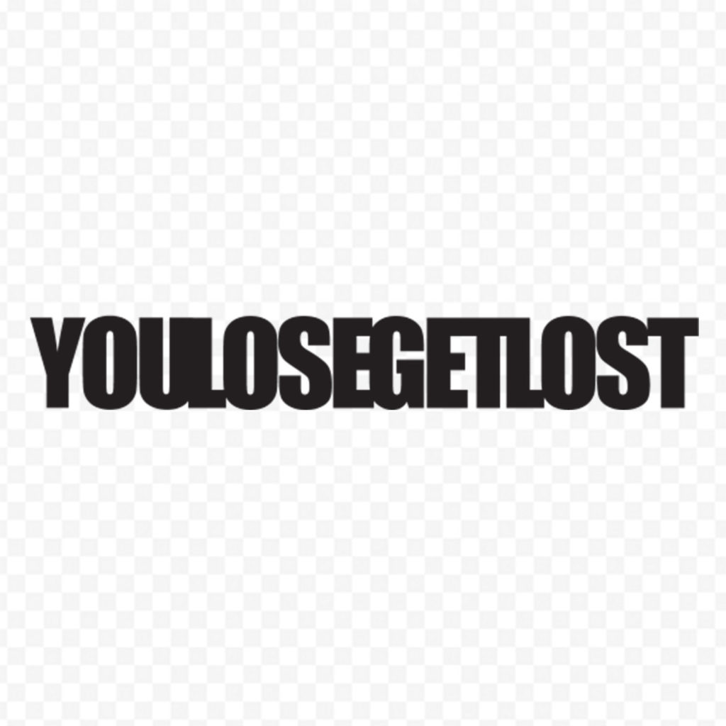 You Lose Get Lost