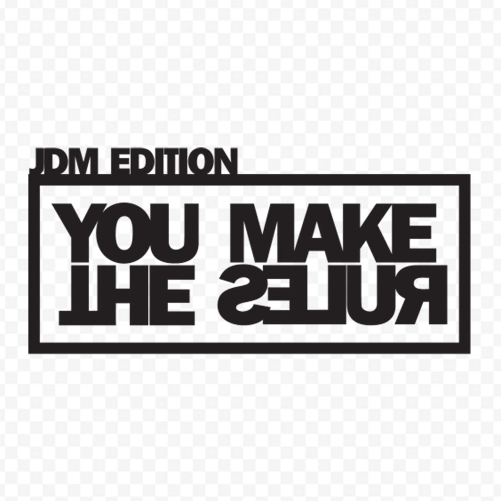 You Make The Rules