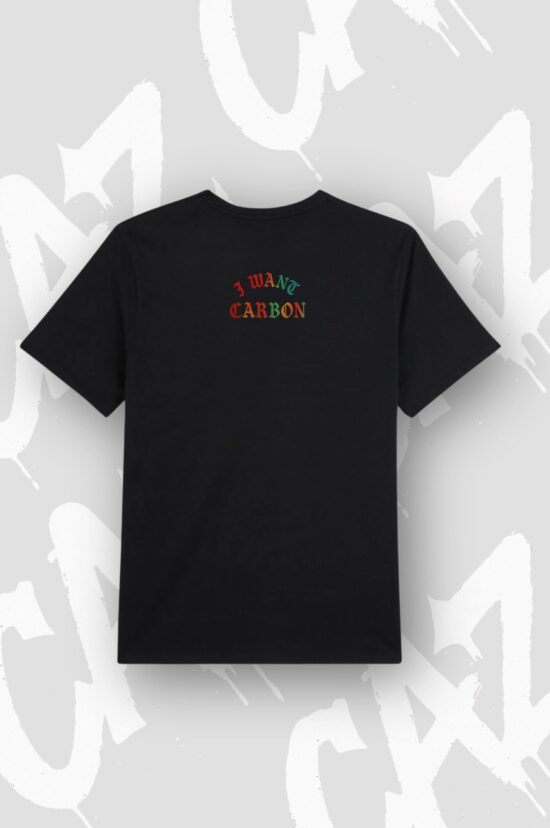 T-Shirt CAZ - I Want Carbon Color – Image 2