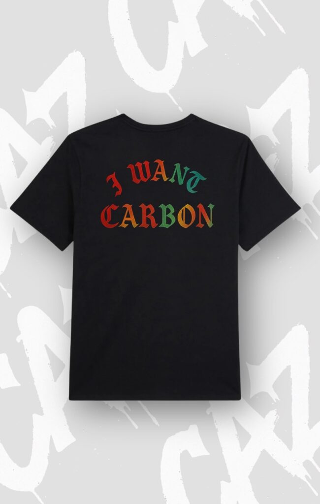 T-Shirt CAZ - I Want Carbon Color