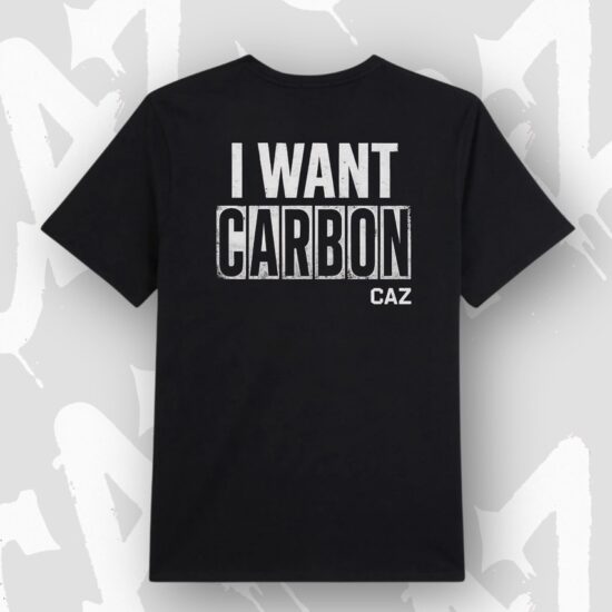 T-Shirt CAZ - I Want Carbon Noir