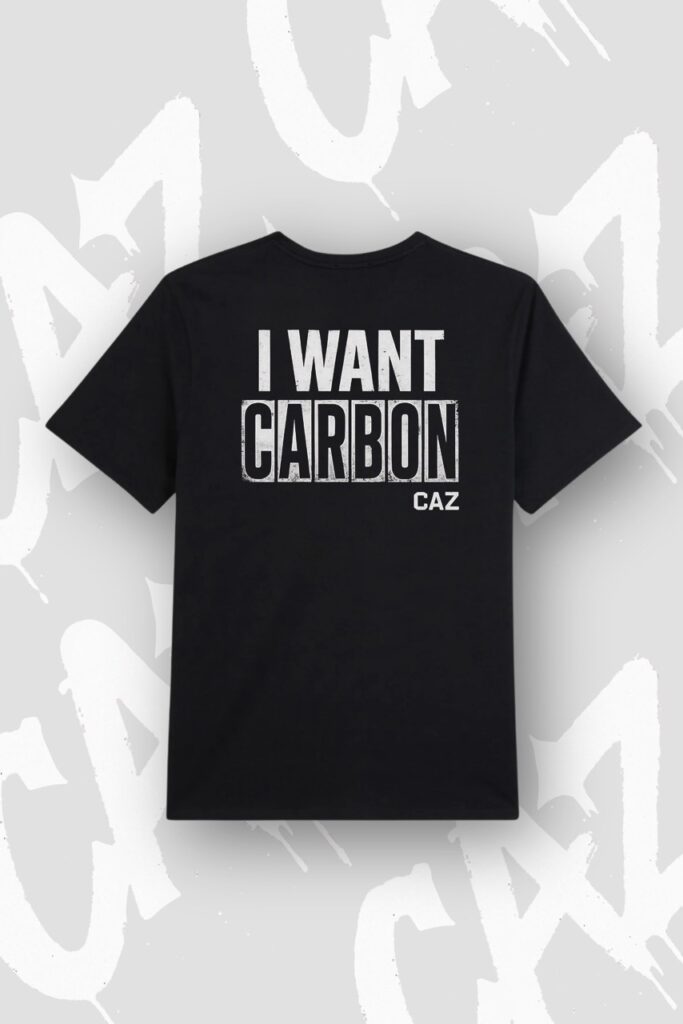 T-Shirt CAZ - I Want Carbon Noir